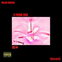 A Found Soul (feat. laurelunknown) - Single - Majin Drohan