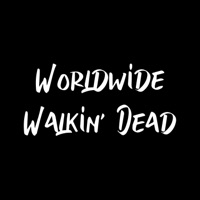 Worldwide - Single - Walkin' Dead