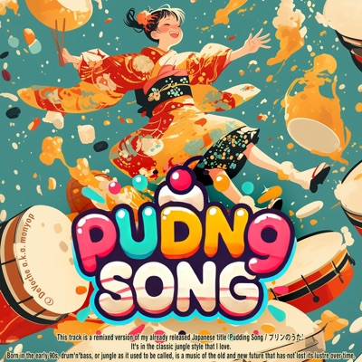 Pudding Song (Classic Jungle) - Single