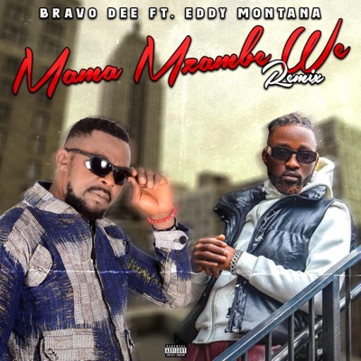 Mama mzember we (feat. Eddy Montana) - Single