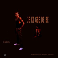 Je ki gbe de be - Single - Daxzeal