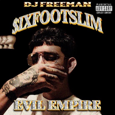EVIL EMPIRE (feat. $ixfootslim) - Single