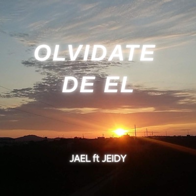 Olvidate de El (feat. JonJavi) - Single