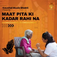 Maat Pita ki Kadar Rahi Na - Single - Samvee