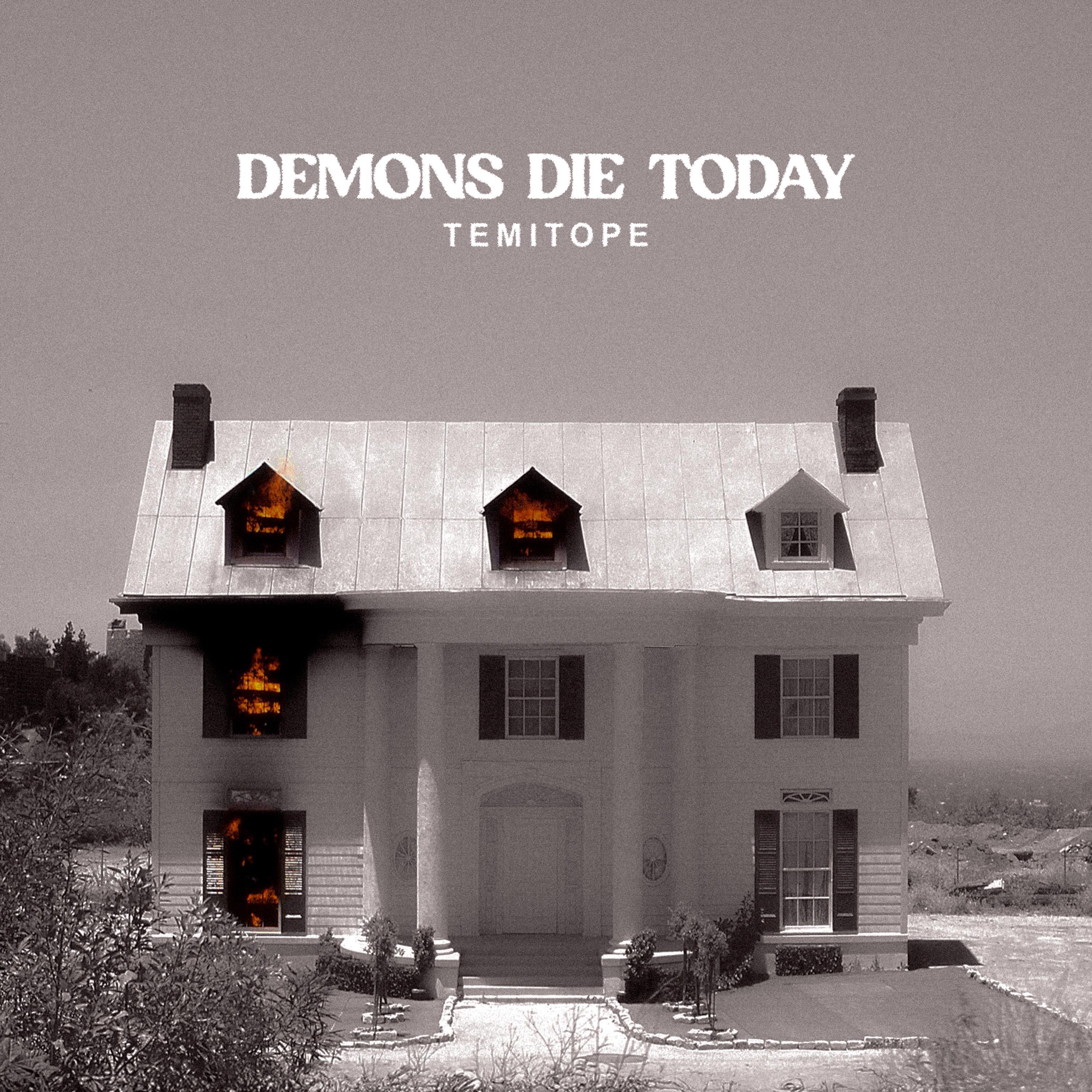 DEMONS DIE TODAY - Single