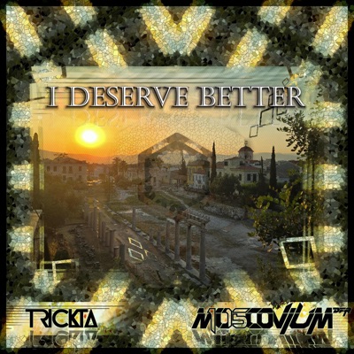 I Deserve Better - Single
