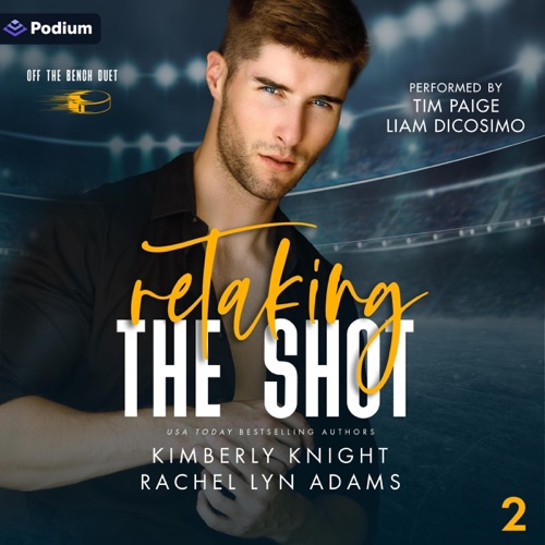 Retaking the Shot: Off the Bench Duet, Book 2 (Unabridged) cover