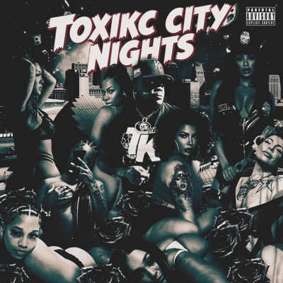 TOXIKC CITY NIGHTS