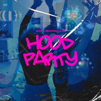Hood Party - Single