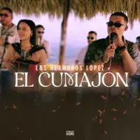 El Cumajón — Los Hermanos López