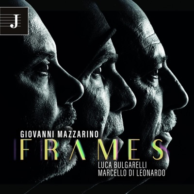 FRAMES (feat. Luca Bulgarelli & Marcello Di Leonardo)