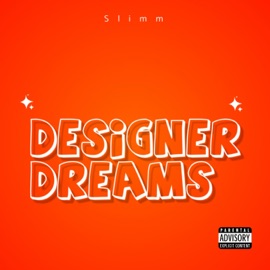 Designer Dreams Slimm
