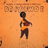 Do Iyawo E (E Post Awa Na) - Single