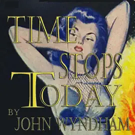 Time Stops Today (Unabridged)