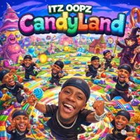 CandyLand - Single - Itz Oopz