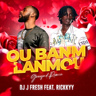 Ou Banm Lanmou Gouyad (feat. Rickkyy) - Single