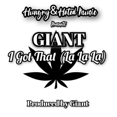 I Got That (La La La) - Single