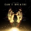 Can't Breathe - Single