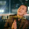 Edisson Meneses - DIOS INCOMPARABLE
