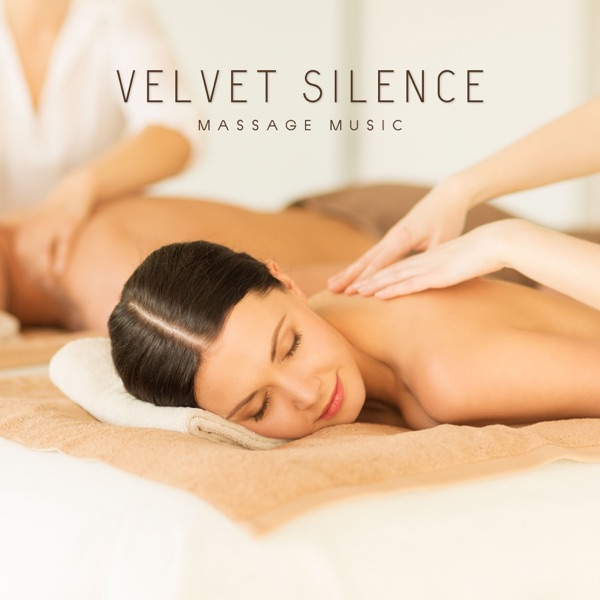 Velvet Silence: Calming Massage Music