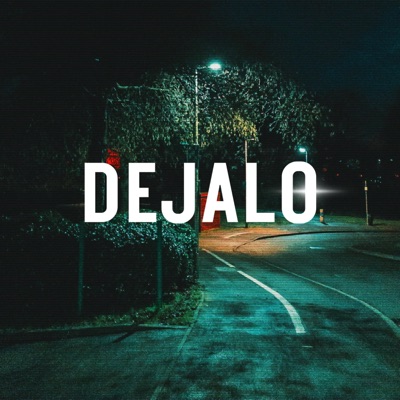 Déjalo (feat. Giorgie M, Oregon 77 & Jay Rodriguez) - Single
