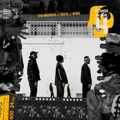 Down In The 4 (feat. Wingz, Kizito & TRVP MORPHEUS) - EP