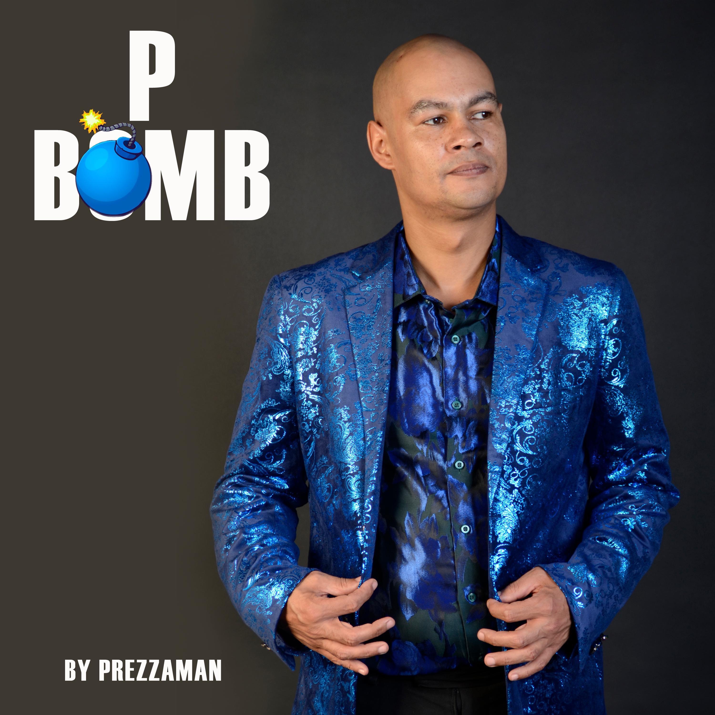 Prezzaman - P Bomb By Prezzaman (Single)