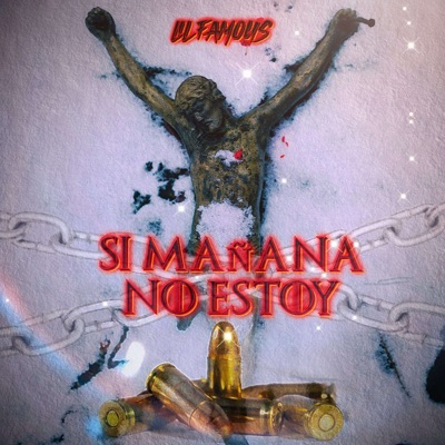Si Mañana No Estoy - Single