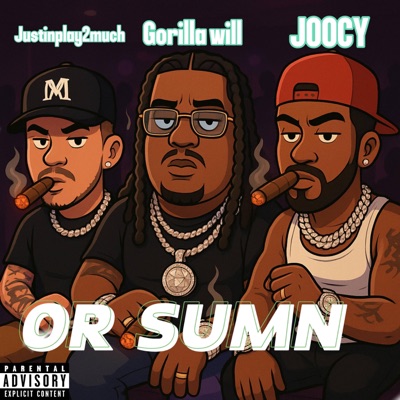 OR SUMN (feat. JOOCY) [Gorilla Will Remix] - Single