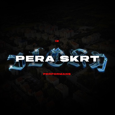 Pera Skrt - Lajfić  Iz Bloka Performans (feat. Pera Skrt) - Single