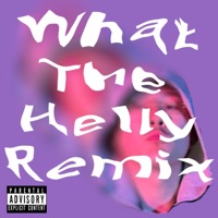 What The Helly (Remix) - Single - ELM Josae