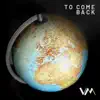To Come Back