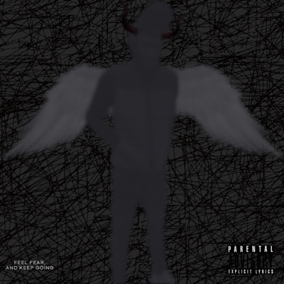 Feel Fear, and Keep Going - EP