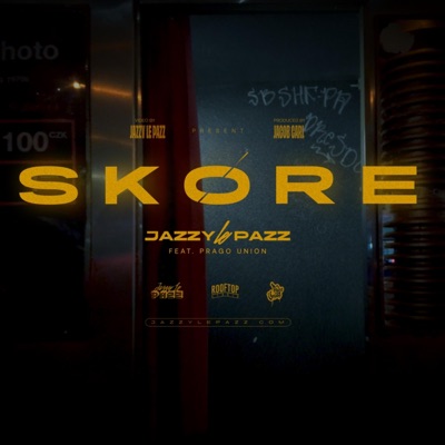 Skóre (feat. Prago Union & Jacob Carl) - Single