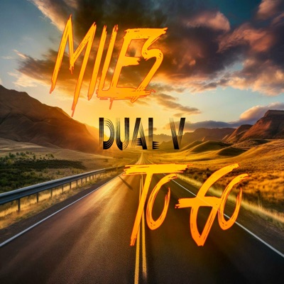 Miles To Go - Single