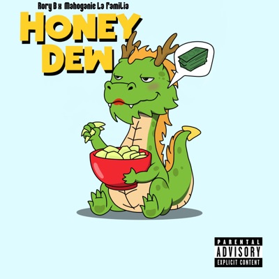 Honey Dew (feat. MahoganieLa’Familia) - Single