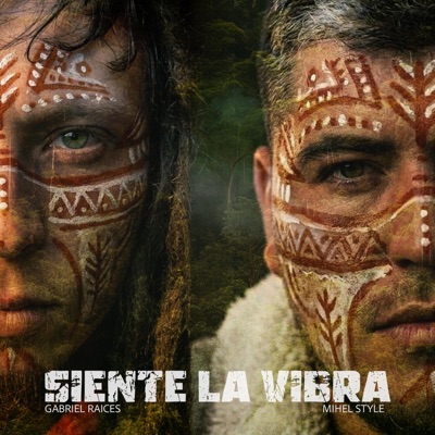 Siente la Vibra (feat. Gabriel Raíces) - Single