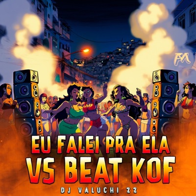 Eu Falei pra Ela Vs Beat Kof - Single