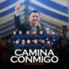 Camina Conmigo - Single