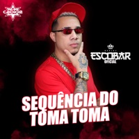 Sequência do Toma Toma - Single - DJ Cabide & DJ Escobar Oficial