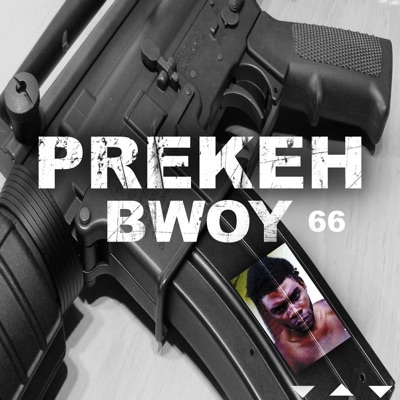 Prekeh Bwoy 66 - Single