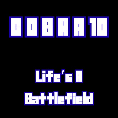 Life’s A Battlefield - Single