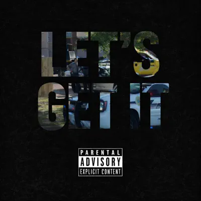 Burks Bigga의 Let’s Get It - Single을(를) 감상해 보세요.