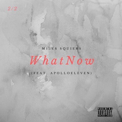 WhatNow (feat. RPRT) - Single