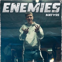 Enemies - Single - Matyss