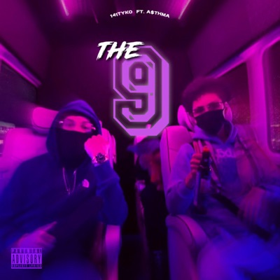 The 9 (feat. A$thma) [V2] - Single
