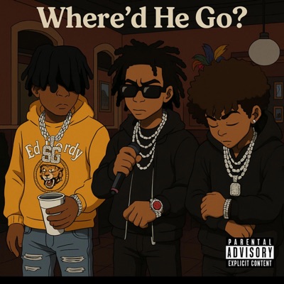 Where'd He Go? (feat. Trael+ & Ski) - Single