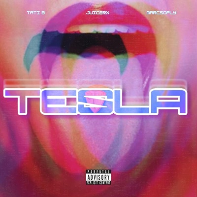 TESLA (feat. MarcSoFly & Tati B) - Single