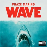 WAVE - Phaze Marino