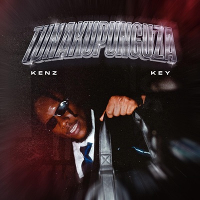 TUNAKUPUNGUZA - Single